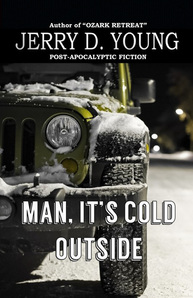Jerry D. Young “Man, It’s Cold Outside”