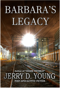 Jerry D. Young “Barbara’s Legacy”