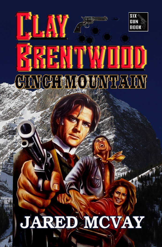 Clay Brentwood Western Cinch Mountain Kindle Cloud Reader Book Jared McVay