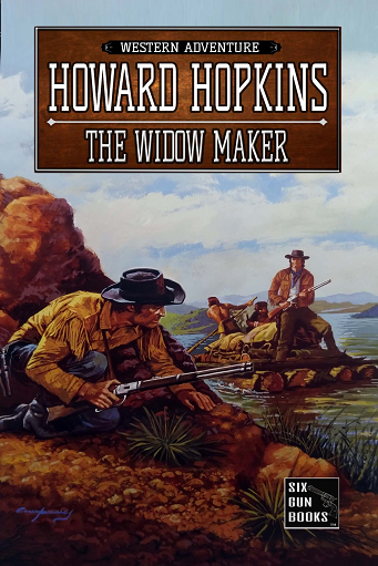 Howard Hopkins Western Books The Widow Maker Kindle