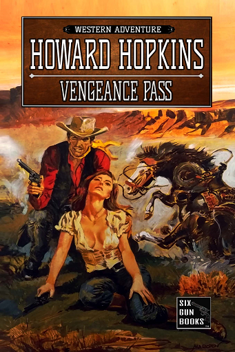 Howard Hopkins Vengeance Pass Kindle