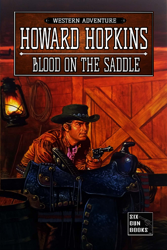 Howard Hopkins Western Fiction ebook Blood on the Saddle