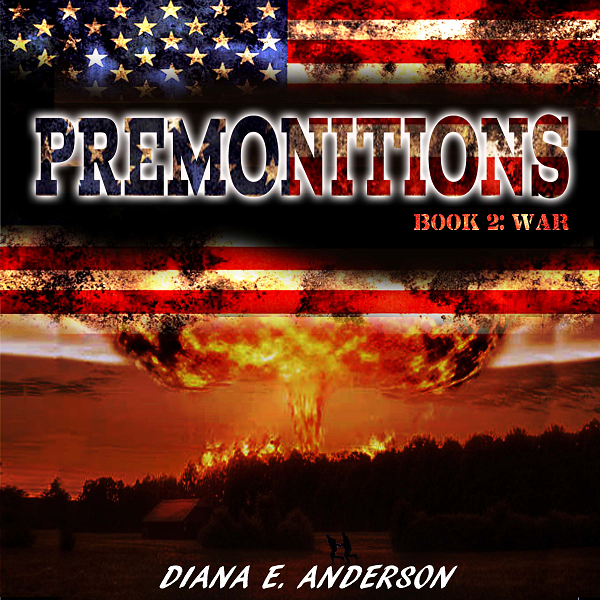 Audio Book Premonitions Book 2 War by Diana E. Anderson Post-Apocalyptic Fiction