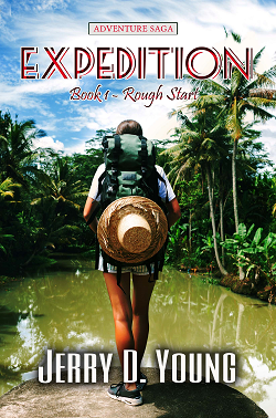 The Expedition book 1 Rough Start book by Jerry D. Young