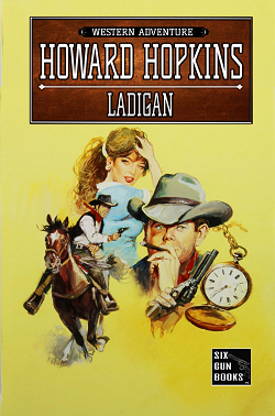 Western Fiction ebook by Howard Hopkins Ladigan