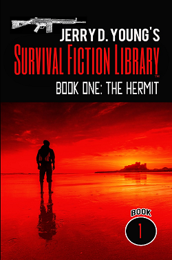 Survival Fiction Library Jerry D Young Post Apocalyptic Fiction Kindle The Hermit