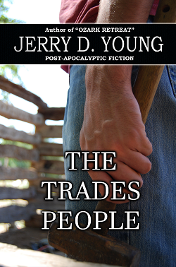 The Trades People dystopian fiction by Jerry D. Young