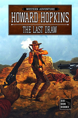 Howard Hopkins Western books The Last Draw