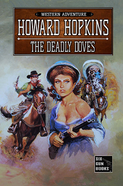 The Deadly Doves Howard Hopkins Western