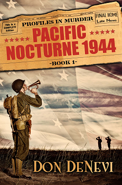 Profiles in Murder Book Pacific Nocturne 1944 by Don DeNevi