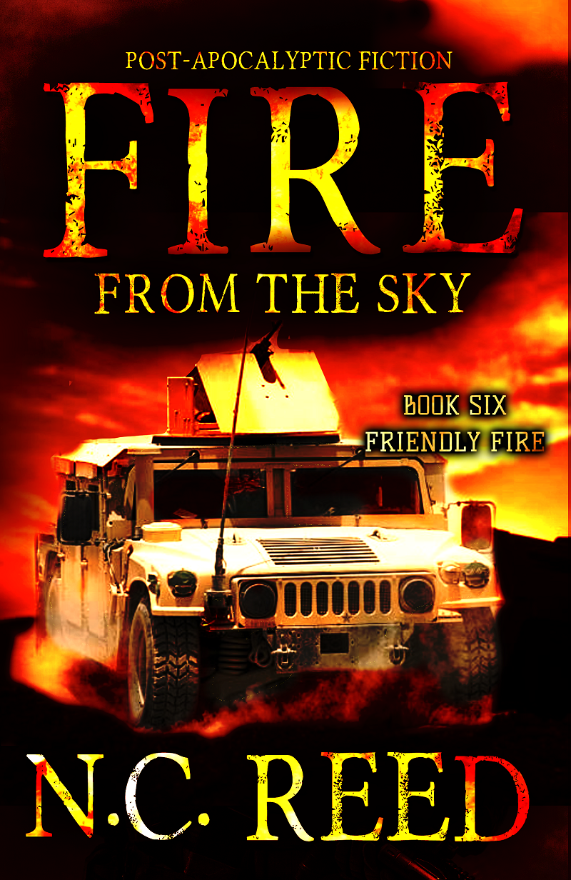 Fire From the Sky Post-Apocalyptic Fiction book 6 by N.C. Reed