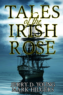 Tales of the Irish Rose Jerry D. Young