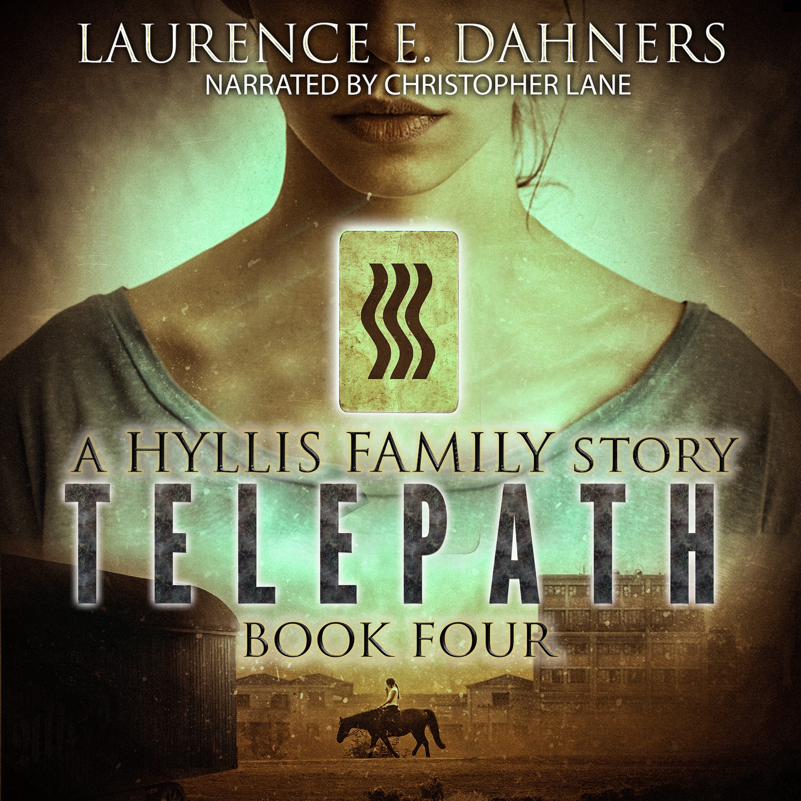 The Hyllis Family Book 4 Audiobook by Laurence E. Dahners