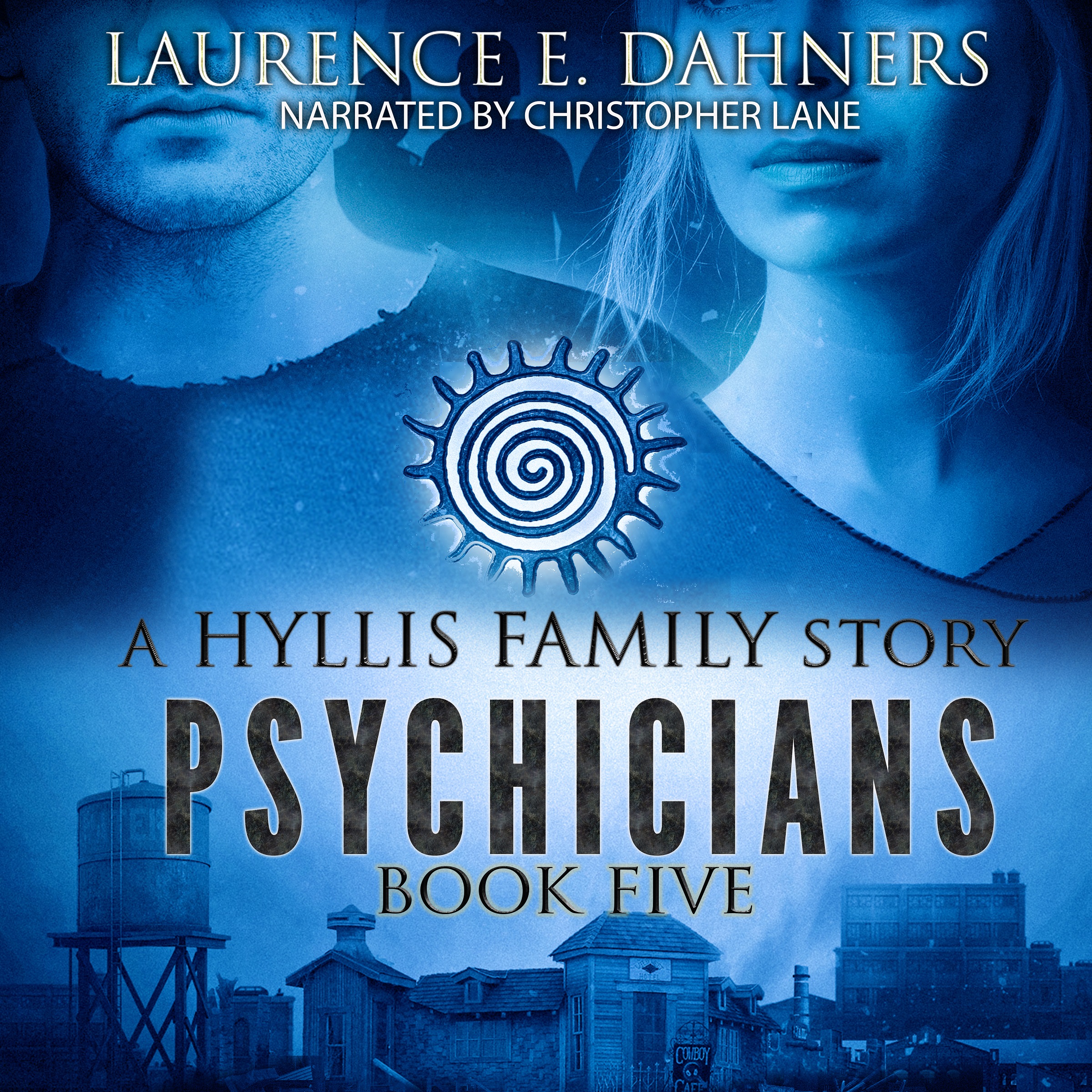 The Hyllis Family Book 5 Audiobook by Laurence E. Dahners