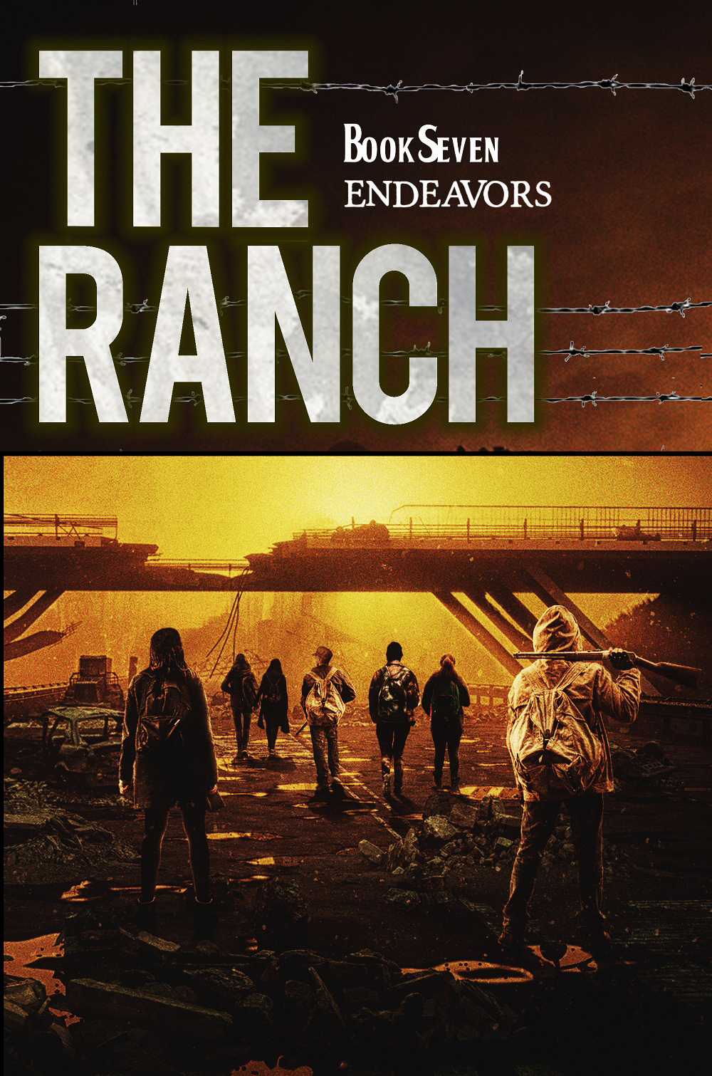 The Legacy Dystopian Book Series by Sean Liscom The Ranch Book 7 Endeavors Post-Apocalyptic Fiction ebook and paperback