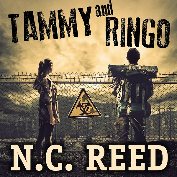 Tammy and Ringo Audio book by N.C. Reed Post-Apocalyptic Fiction Good Books