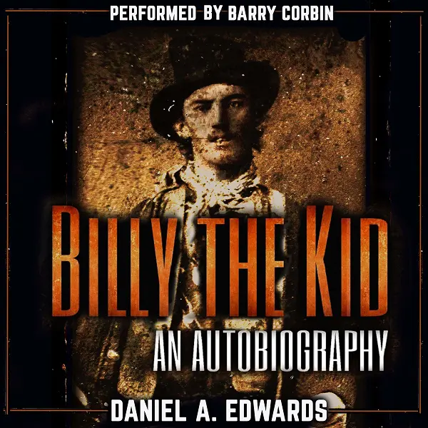 Billy the Kid Brushy Bill Roberts Biography Audiobook performed by Barry Corbin Good Books