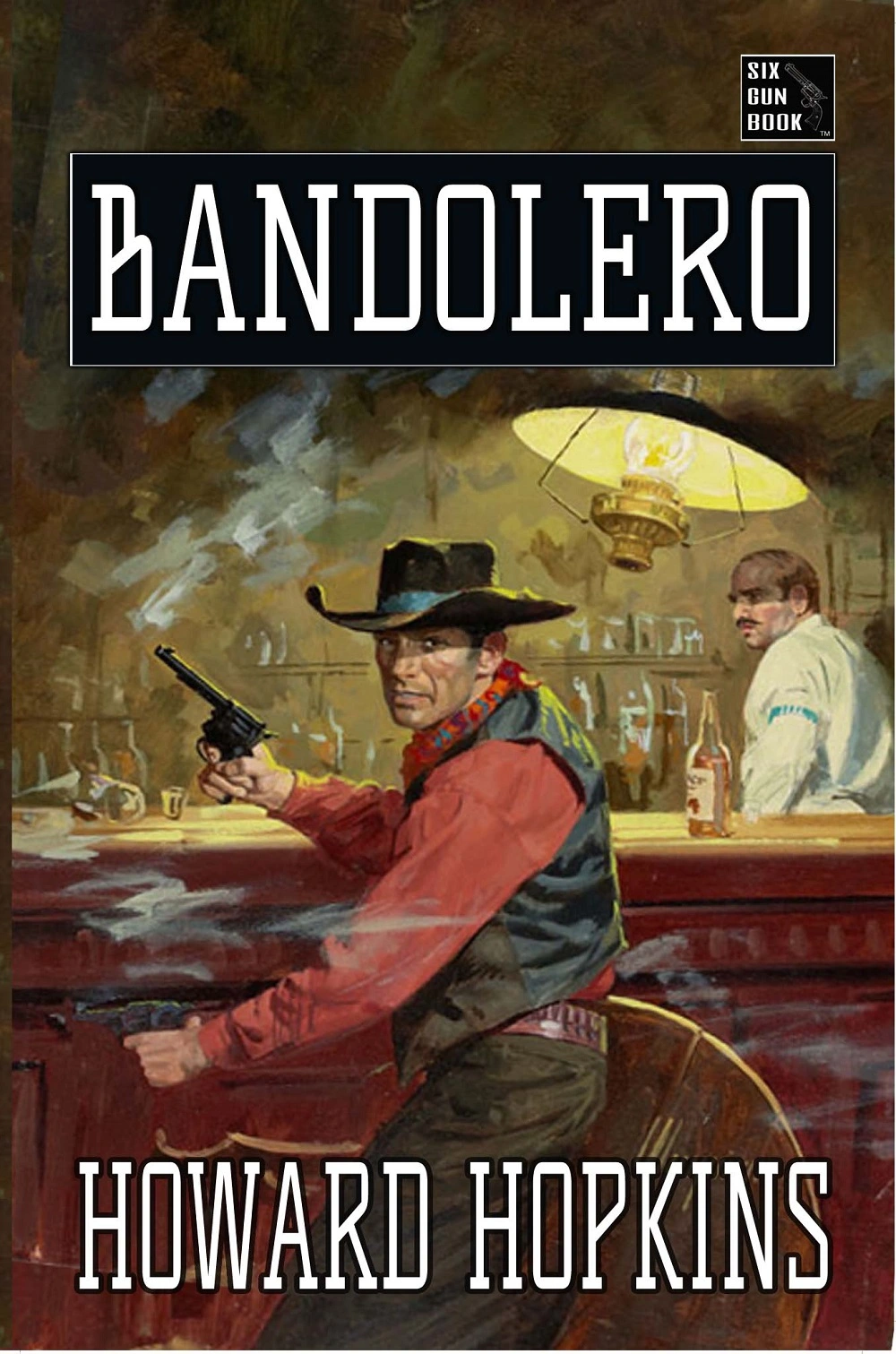 Western Fiction Book by Howard Hopkins Bandolero