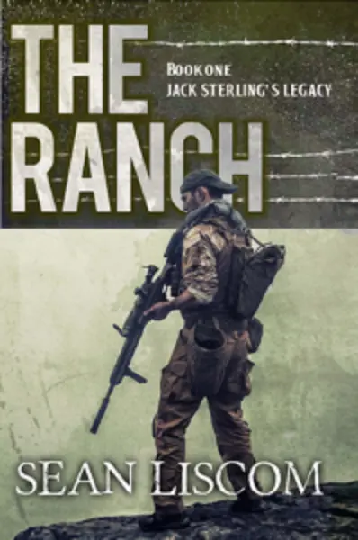 Good Books - The Ranch Best Selling Post-Apocalyptic fiction book series by author Sean Liscom