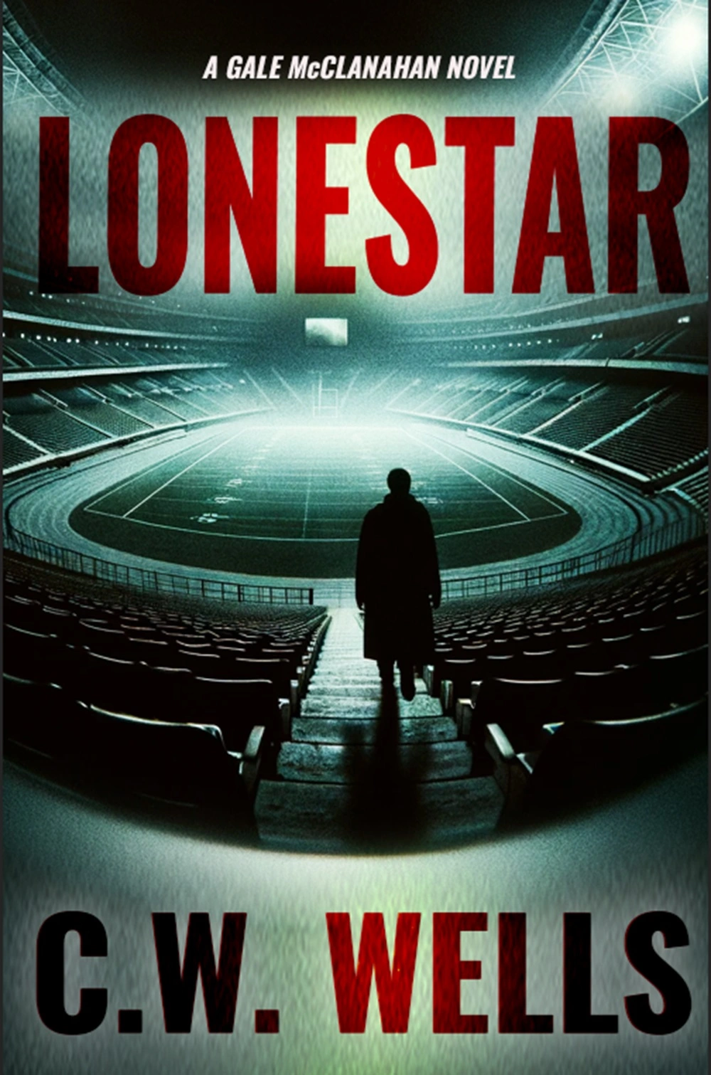 Lonestar Crime Thriller by C.W. Wells Fiction Book Cover