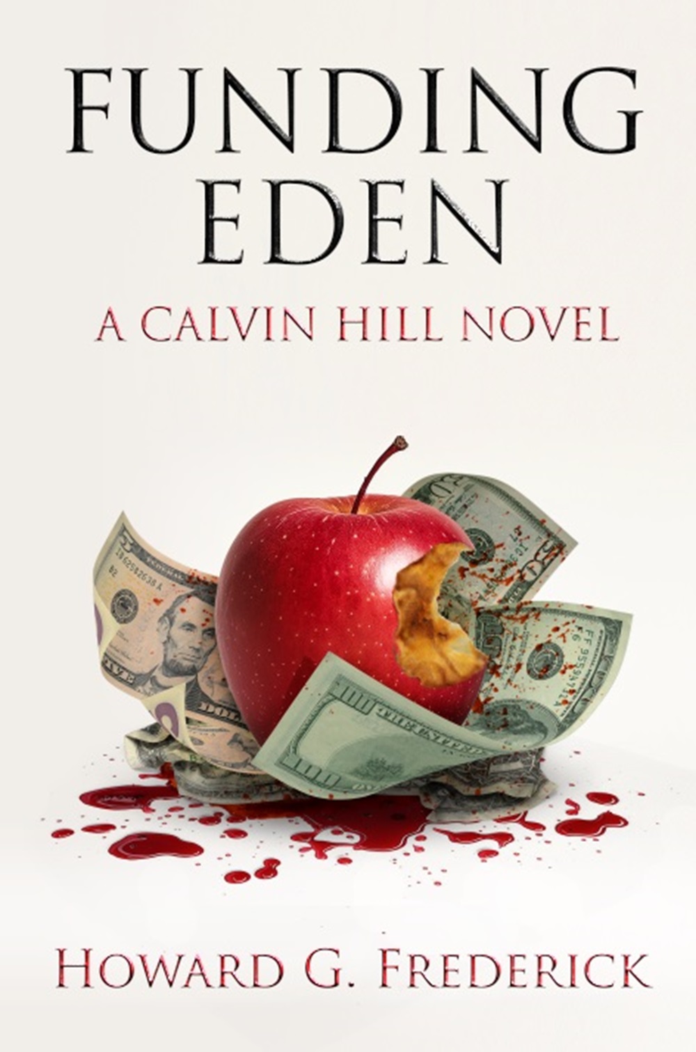 Funding Eden- A Financial Thriller Novel