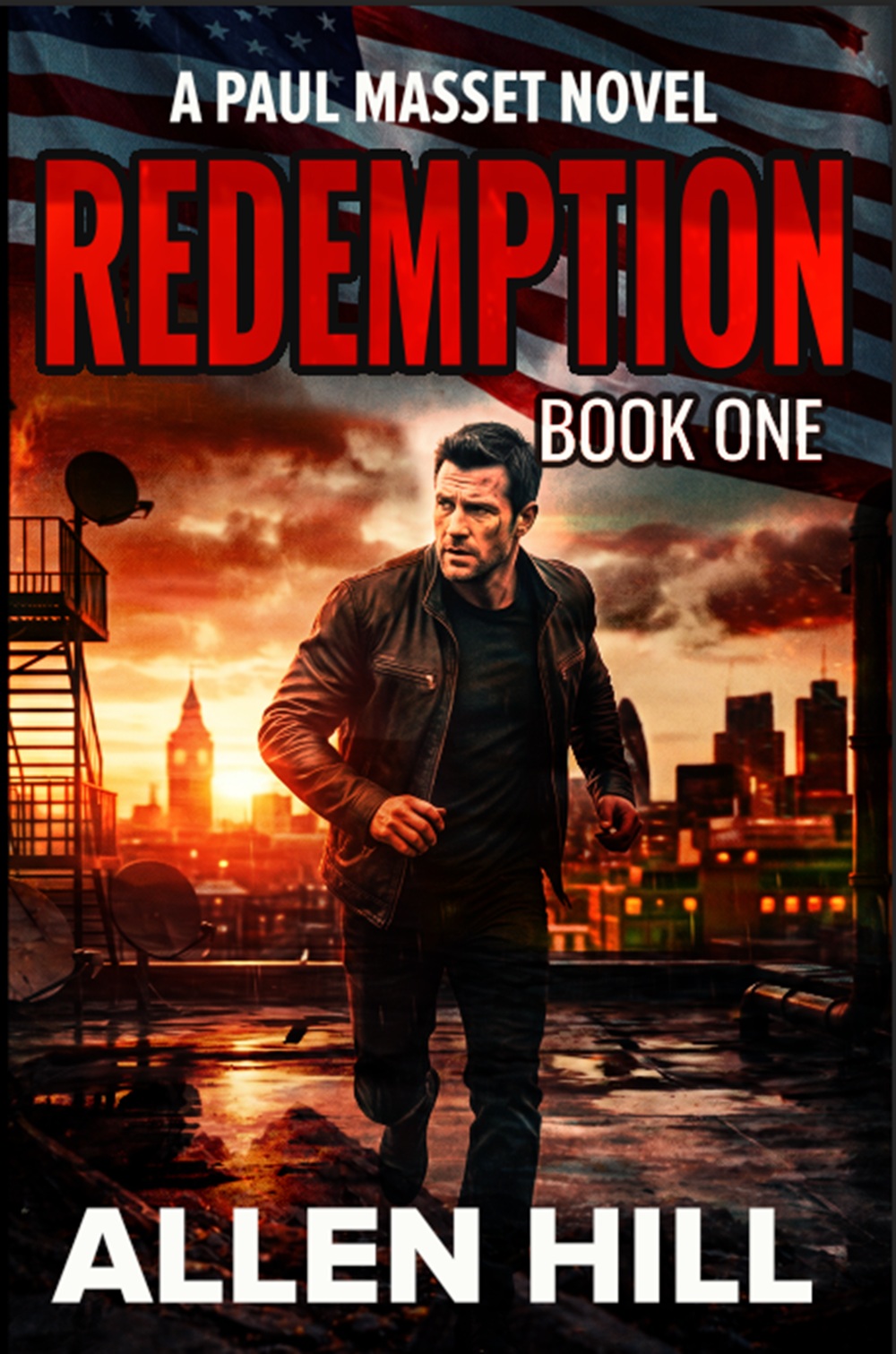 Thriller book cover image: Redemption, a Paul Masset Novel by author Allen Hill. Crime fiction cover art showing a gritty action scene of a man running on a rooftop over a city skyline at sunset.